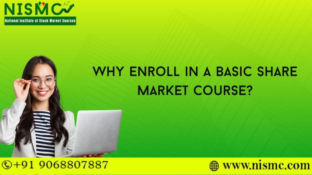 Why Enroll in a Basic Share Market Course?