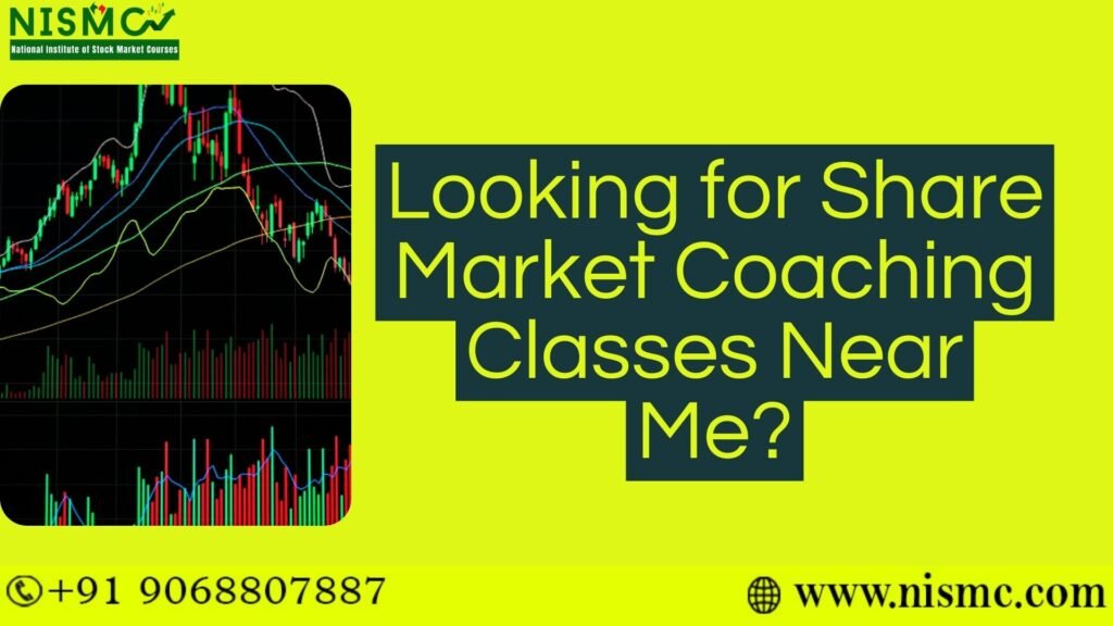 Looking for Share Market Coaching Classes Near Me?