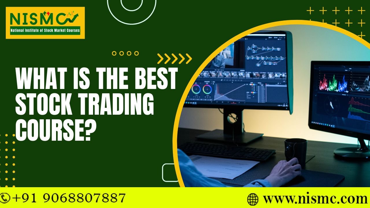 You are currently viewing What is the Best Stock Trading Course?